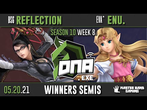 DNA.EXE S10:W8 - BSG | reflection (Joker, Bayonetta) Vs. EVA^ | enu. (Zelda) - W Semifinals
