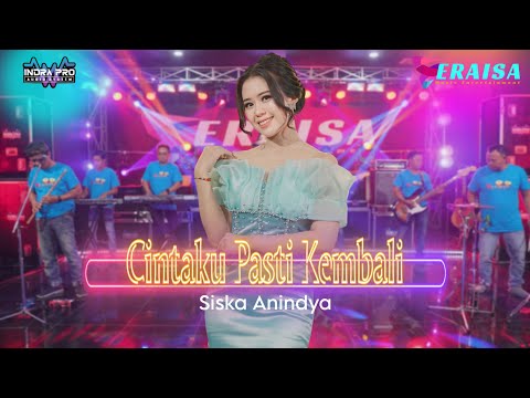 CINTAKU PASTI KEMBALI - Siska Anindya - OM ERAISA ( Live Record Studio )