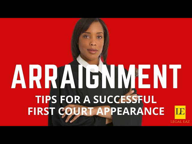 How to Successfully Navigate Your First Court Appearance and ...