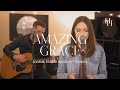 Amazing Grace (My Chains Are Gone) - Chris Tomlin (Living Room Worship Cover) || Holly Halliwell