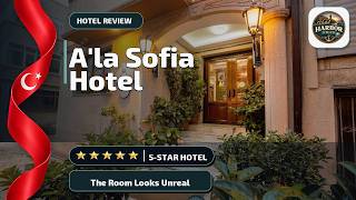 A'la Sofia Hotel - The Room Looks Unreal | İstanbul, Turkey🛏️
