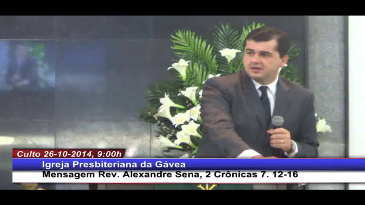 "Uma nação consagrada" II Cronicas 7. 12-16 - Rev Alexandre Rodrigues Sena (26.10.14-manhã-IPG)