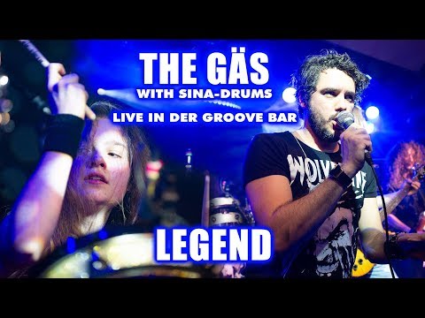 THE GÄS feat. SINA-DRUMS - Legend (live Groove Bar)