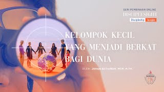 Kelompok Kecil Yang Menjadi Berkat Bagi Dunia