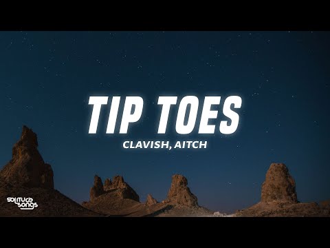 Clavish, Aitch - Tip Toes (Lyrics)