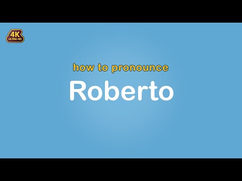 how to pronounce Roberto 【Name】
