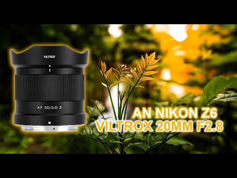 VILTROX 20mm f2.8 an Nikon Z6 - Review Objektivtest