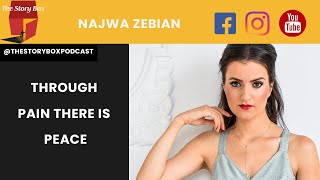 Through Pain There is Peace with Najwa Zebian