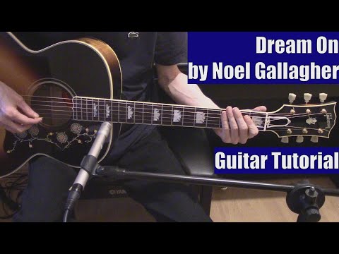 Dream On - Noel Gallagher