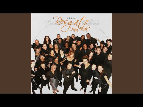 Por que Você Não Olha (ver. 2) - Coral Resgate