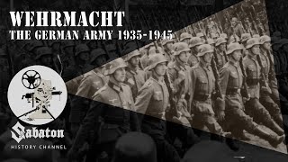 Wehrmacht – The German Army 1935-1945 – Sabaton History 052 [Official]