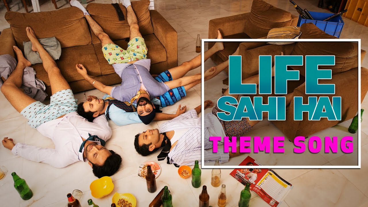 Life Sahi Hai (Title) Lyrics  | Life Sahi Hai | Suhail Nayyar, Tarun Jain | Siddharth Mahadevan | Vaibhav (Saurabh – Vaibhav), Saurabh (Saurabh – Vaibhav)