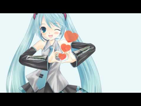 Nightcore MiKu MiKu DJ - true my heart [VOCALOID]