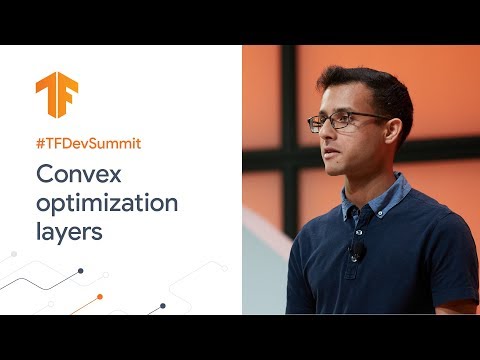 Differentiable convex optimization layers (TF Dev Summit '20)