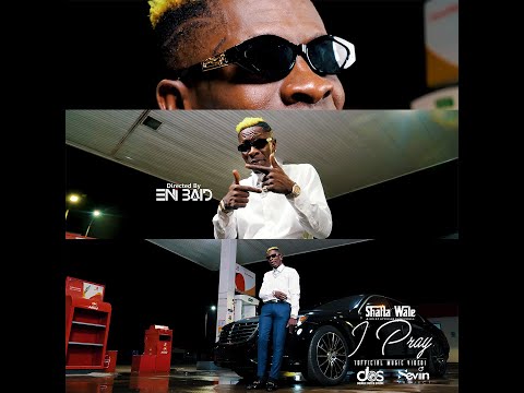 Shatta Wale - I Pray (Official Video)