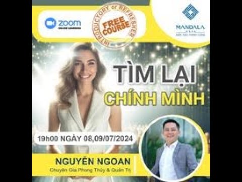 KHÓA HỌC TÌM LẠI CHÍNH MÌNH - BUỔI 1