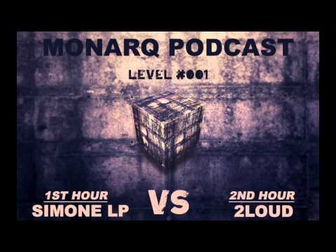 MONARQ PODCAST Level#001 - SIMONE LP