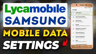 Lycamobile Mobile Data Setting for your Samsung Device | Solve Problem In Just 1 Minute