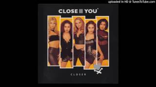 Close II You - Baby Don&#39;t Go