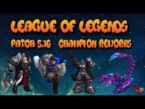 Champion Reworks Patch 5.16