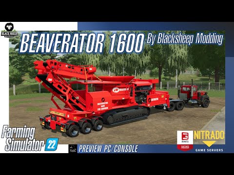 FARMING SIMULATOR 22 ⚙️ BEAVERATOR 1600 by Black Sheep Modding [ANTEPRIMA ITA PC/CONSOLE - Preview]