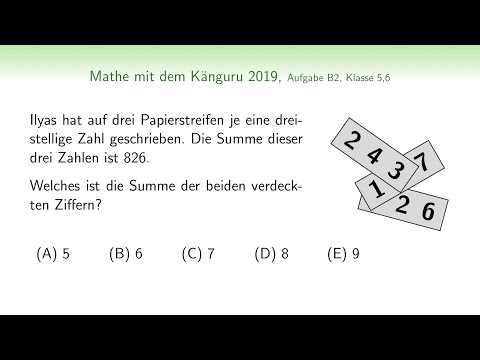 B2 🦘 Känguru Wettbewerb 2019 🦘 Klasse 5 6 | Wie groß ist die Summe der beiden verdeckten Ziffern❓