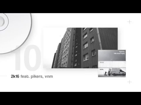 Flojd/Wiro – 2k16 feat  Pikers, VNM