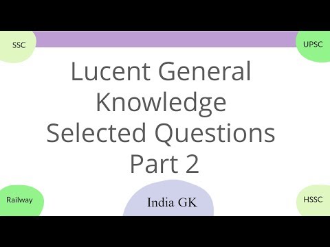 Lucent General Knowledge Selected Questions |  India GK - Part 2 Video