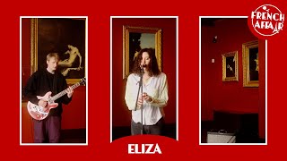 Eliza x French Affair ∣ Live Me If You Can