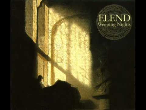 ELEND | Dancing Under the Closed Eyes of Paradise - ['Weeping Nights' version]