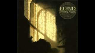 ELEND | Dancing Under the Closed Eyes of Paradise - [&#39;Weeping Nights&#39; version]