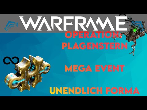 [Warframe/Guide] Operation plagenstern = Endlos Forma -  Deutsch (September 2021)