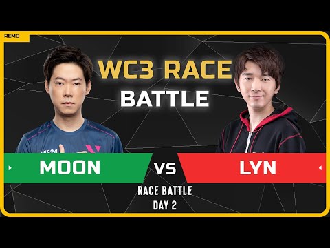 WC3 - [NE] Moon vs Lyn [ORC] - Day 2 - WC3 Race Battle