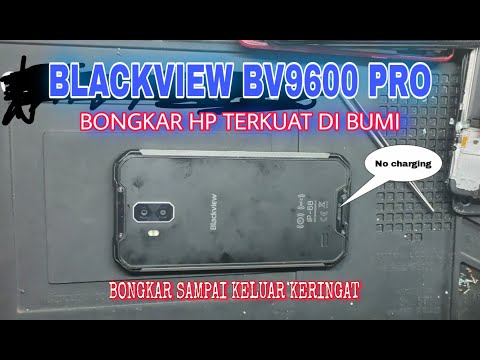 BONGKAR HP TERKUAT DI BUMI (BLACKVIEW BV9600 PRO), CAS TIDAK MENGISI.