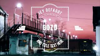 Gozo - Oficial - Masterizado - Jey Defagot