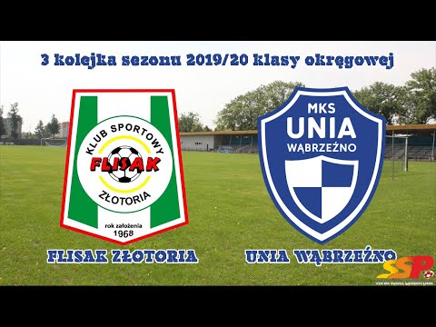 24.08.2019 Flisak Złotoria - MKS Unia Wąbrzeźno 5:1