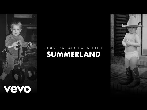 Summerland - Florida Georgia Line