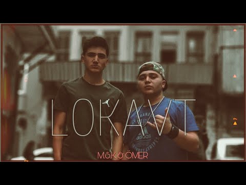 ÖMER & M.S.K. - LOKAVT