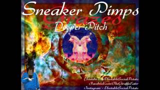 Sneaker Pimps - Grazes (Deeper Pitch)