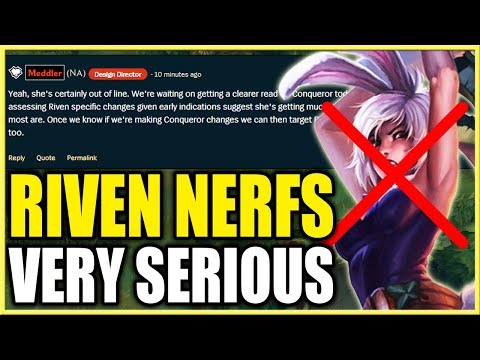 DEAR RIOT, Riven NEEDS To be nerfed. (very serious)