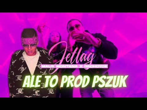 JETLAG ALE TO PROD. PSZUK (ft. Malik Montana, DaChoyce)