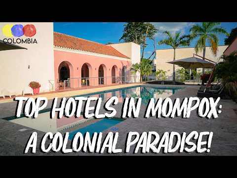 Where to Stay in Mompox Colombia - Top Hotel Picks for Travelers