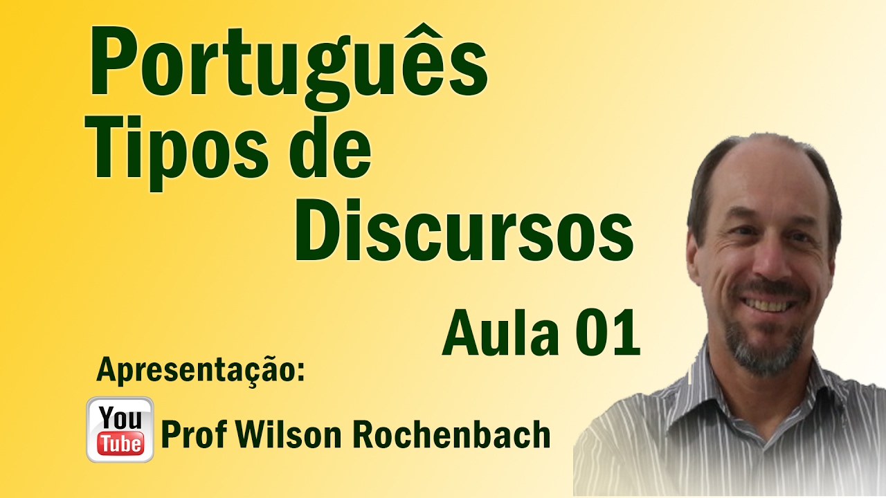 Tipos de Discursos - Aula 01