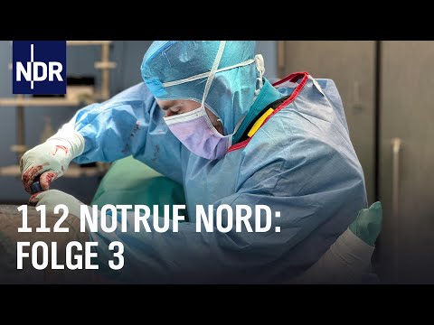 112 Notruf Nord: Zwischen Knochenbrüchen, Notrufen und wenig Schlaf  | Folge 3 | NDR Doku