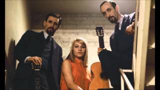 Peter, Paul and Mary - Hush Little Baby