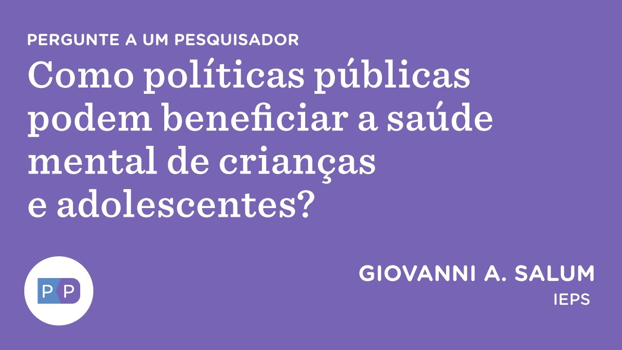 Como políticas públicas podem beneficiar a saúde mental de crianças e adolescentes?