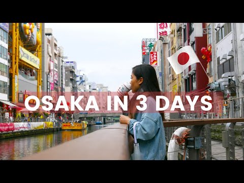How I spend 3 days in Osaka and Nara - Things to do // What to eat - Japan Travel Itinerary Part 1