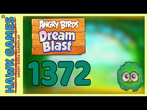 Angry Birds Dream Blast Level 1372 - Walkthrough, No Boosters