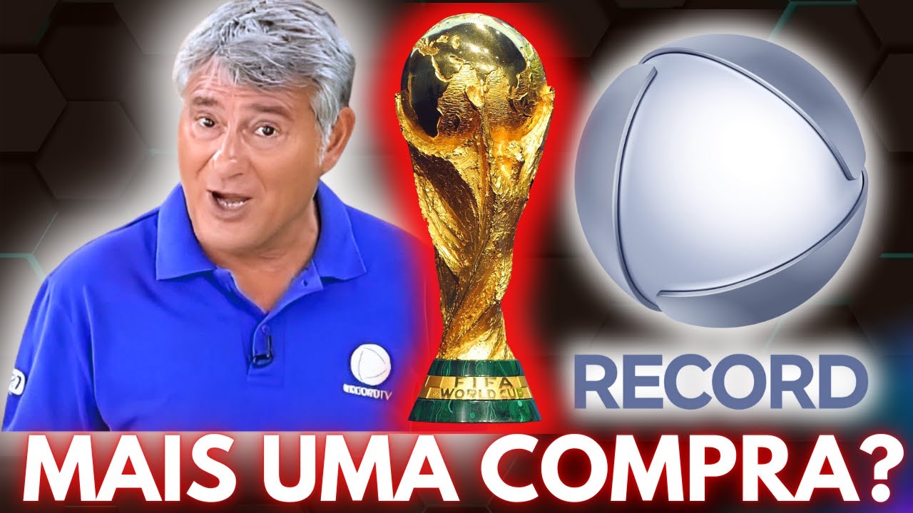 RECORD terá COPA do MUNDO em 2026?