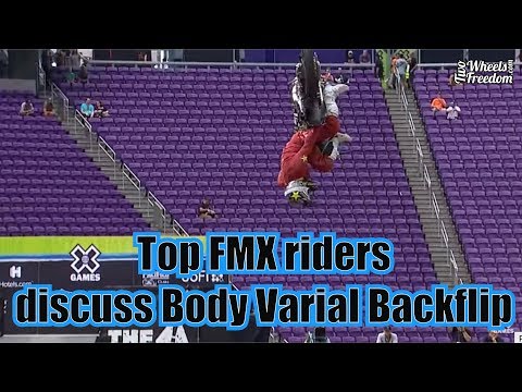 Body Varial backflip! Top FMX riders talk about the Body Varial Backflip at XGames